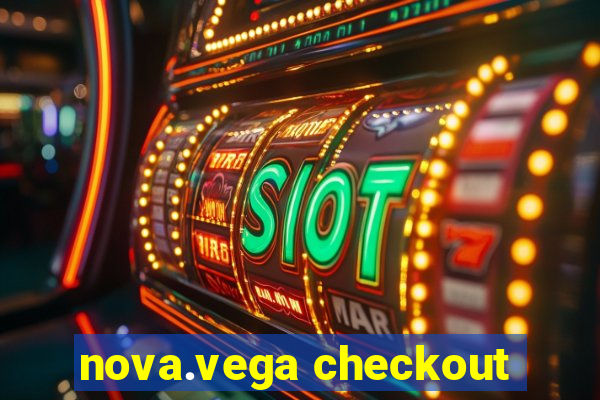 nova.vega checkout